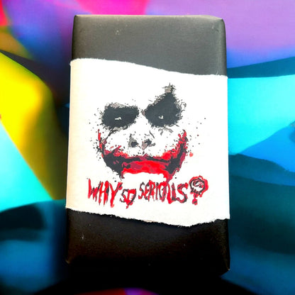 WHY SO SERIOUS? XxO